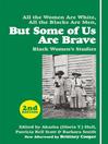 Cover image for But Some of Us Are Brave